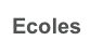 Ecoles