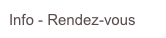 Info - Rendez-vous